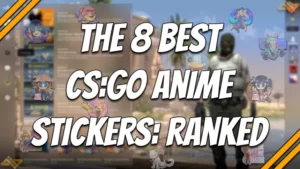8 лучших аниме-стикеров CS:GO в рейтинге